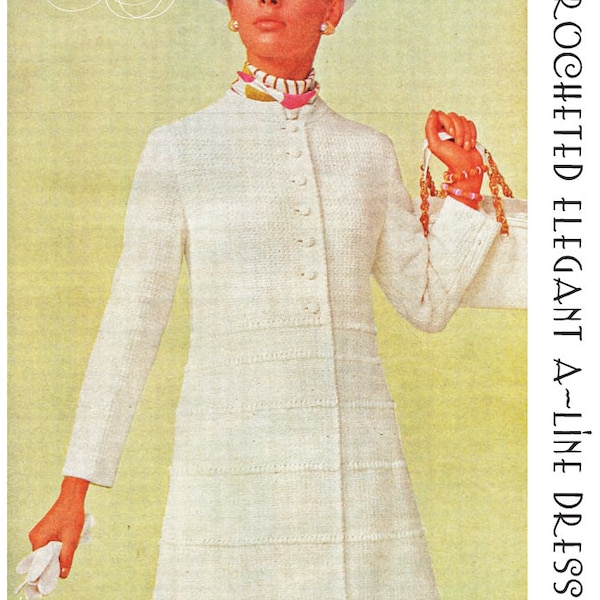 1960s Crocheted Elegant A-Line Dress Coat vintage pattern 9 pages DIGITAL Instant Download PDF mod classic swinging 60s