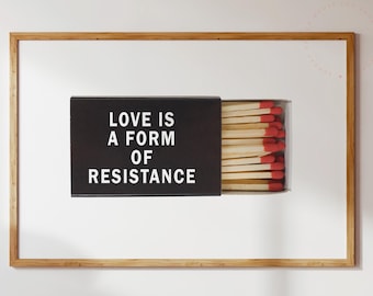 Love Is a Form of Resistance Quote Print, Minimalist Typography Poster, Modern Black and White Wall Art