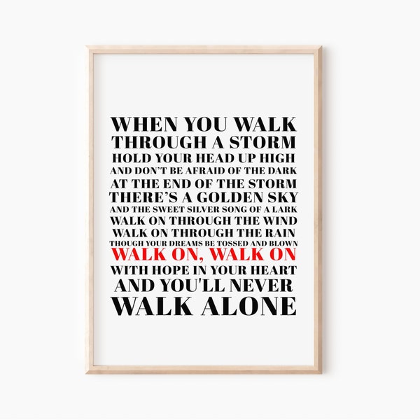 Liverpool Print, Gerry and the Pacemakers Inspired, Liverpool Fan, Football Print, Lyrics Print, Music Poster, You'll Never Walk Alone