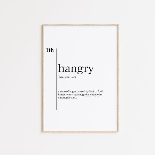Hangry Definition, Definition Print, Hangry Print, Hangry Poster, Kitchen Decor, Kitchen Wall Art, Hangry Sign, Hangry Definition Print