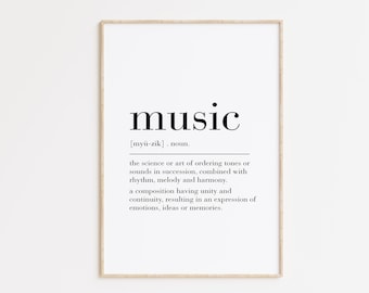 Music Definition Print, Definition Poster, Music Wall Art, Music Print, Music Poster, Music Quote, Music Gift, Funny Wall  Print, Music Art