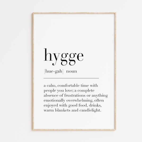 Hygge Definition Print, Scandinavian Art, Hygge Poster, Hygge Print, Nordic Art Print, Hygee Sign, Hygee Wall Art, Hygee Gifts, Hygee