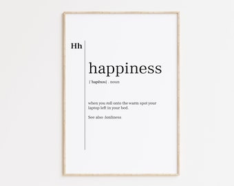 Happiness, Definition Poster, Happiness Print, Happiness Poster, Happiness Sign, Happiness Definition Print, Happiness Quote, Happiness Gift