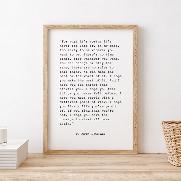 For What Its Worth Fitzgerald, F Scott Fitzgerald Quote Wall Art Print, Inspirational Quote, Motivational Wall Art, Inspirational Quote