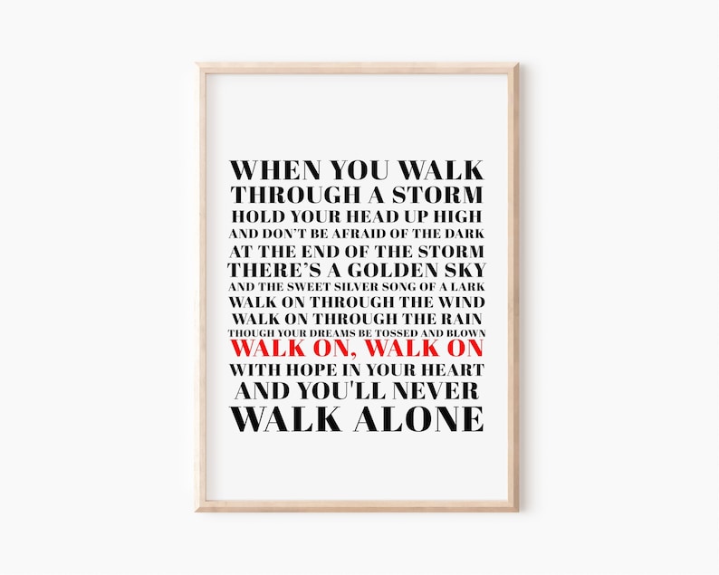 Liverpool Print, Gerry and the Pacemakers Inspired, Liverpool Fan, Football Print, Lyrics Print, Music Poster, You'll Never Walk Alone image 1