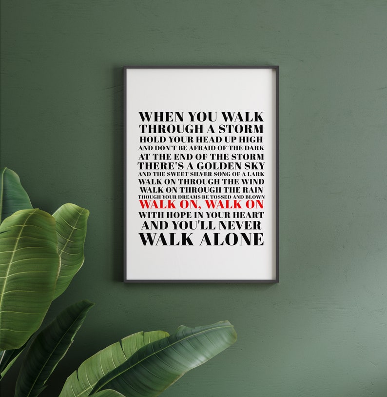 Liverpool Print, Gerry and the Pacemakers Inspired, Liverpool Fan, Football Print, Lyrics Print, Music Poster, You'll Never Walk Alone image 3