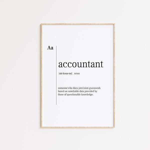 Accountant Definition Print,Definition Poster,Funny Wall Art Print,PRINTABLE art,Coworker gift,Gift for Accountant,Office decor,Accountant