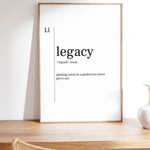 Legacy Poster Legacy Legacy Definition Print Legacy Print Gift For Legacy Definition Poster Legacy Poster Legacy Legacy Definition Print Legacy Print Gift For Legacy Definition Poster