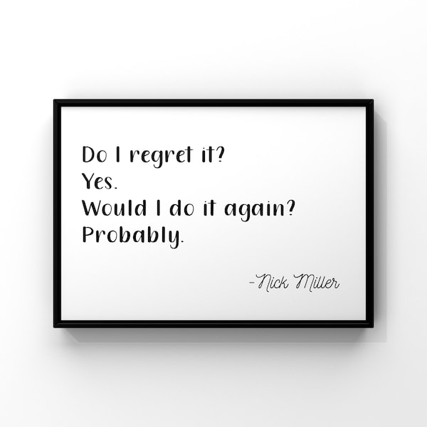 Do I Regret It,Funny Bathroom Sign Print,Nick Miller Print,New Girl Tv Show Poster,Nick Miller Quotes,New Girl,Nick Miller Poster