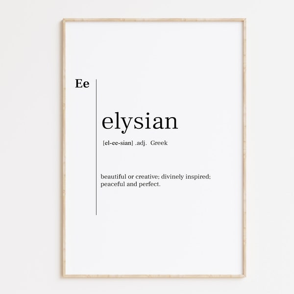 Elysian, Elysian Print, Elysian Poster, Elysian Definition Print, Definition Poster, Elysian Quote, Elysian Wall Art, Minimalist Print