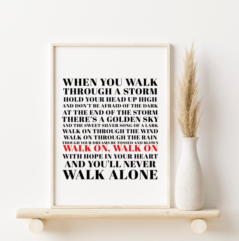 Liverpool Print, Gerry and the Pacemakers Inspired, Liverpool Fan, Football Print, Lyrics Print, Music Poster, You'll Never Walk Alone image 2
