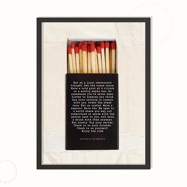 Eat at Local Anthony Bourdain Matchbox Quote Print, Kitchen Quotes Wall Artwork, Bourdain Poster