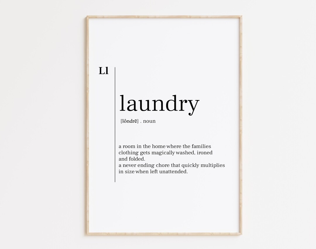 Laundry Definition Print, Laundry Definition, Laundry, Laundry Room
