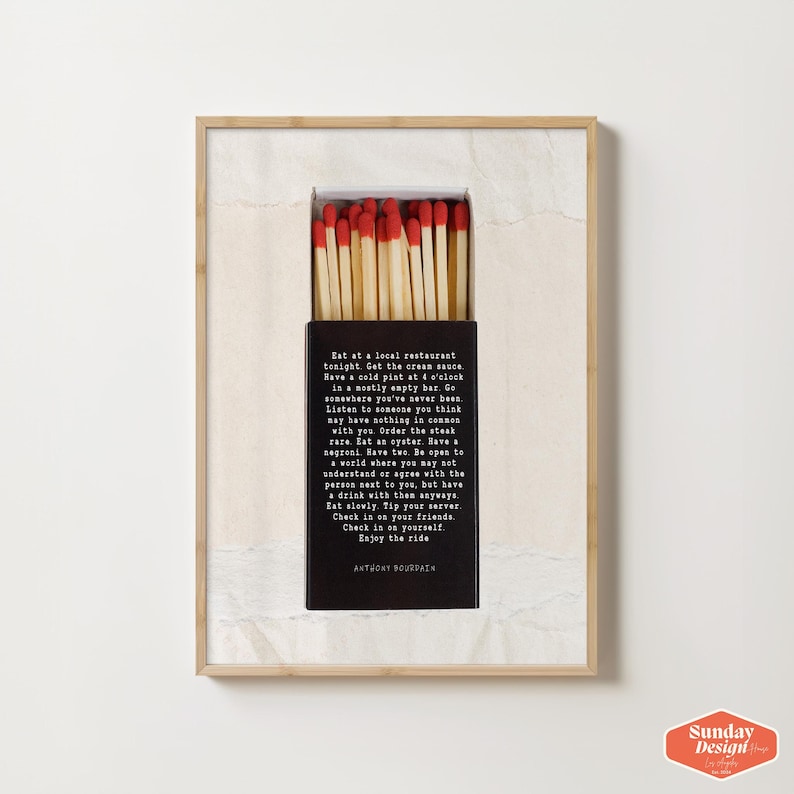 Eat at Local Anthony Bourdain Matchbox Quote Print, Kitchen Quotes Wall Artwork, Bourdain Poster image 7