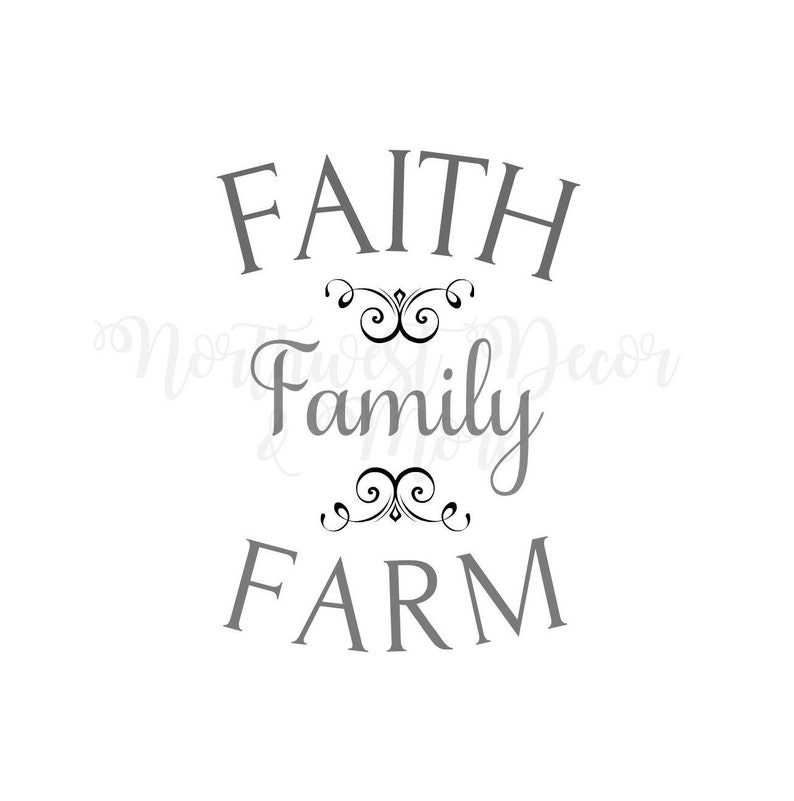 Free Free 311 Faith Family Farm Svg SVG PNG EPS DXF File