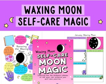 Waxing Moon Self-Care Guide | Pagan | Wicca | Witch | Tarot | Grimoire | Book of Shadows | Moon Magic Printable