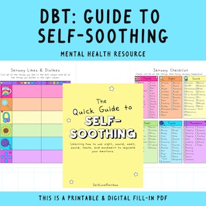 The Quick Guide to Self-Soothing| DBT Skills | Coping Skills | Teen Therapy | AuDHD | Neurodivergent | Autism Worksheets