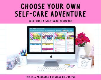 May include: A computer screen displaying a printable and digital self-care resource. The screen is divided into four sections: "Click Here to Start", "Plans for Today", "Acts of Self-Care", and "Moments of Self-Care". The resource is designed to help people practice self-care and self-love.