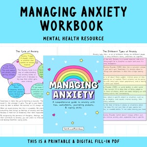 以下が含まれることがあります： 「不安の管理」というタイトルの印刷可能なデジタルワークブックで、青い背景に虹のデザインが施されています。このワークブックは、ヒント、ワークシート、ジャーナルプロンプト、対処スキルを備えた、不安に対する包括的なガイドです。