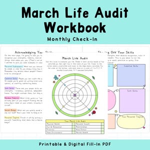 Op de afbeelding: Een afdrukbaar en digitaal invulbaar PDF-werkboek met de titel "March Life Audit Workbook". Het werkboek bevat secties voor zelfevaluatie, waaronder persoonlijke sterke punten, creatieve vaardigheden en een levensauditcirkeldiagram. Het ontwerp is op een lichtblauwe achtergrond.