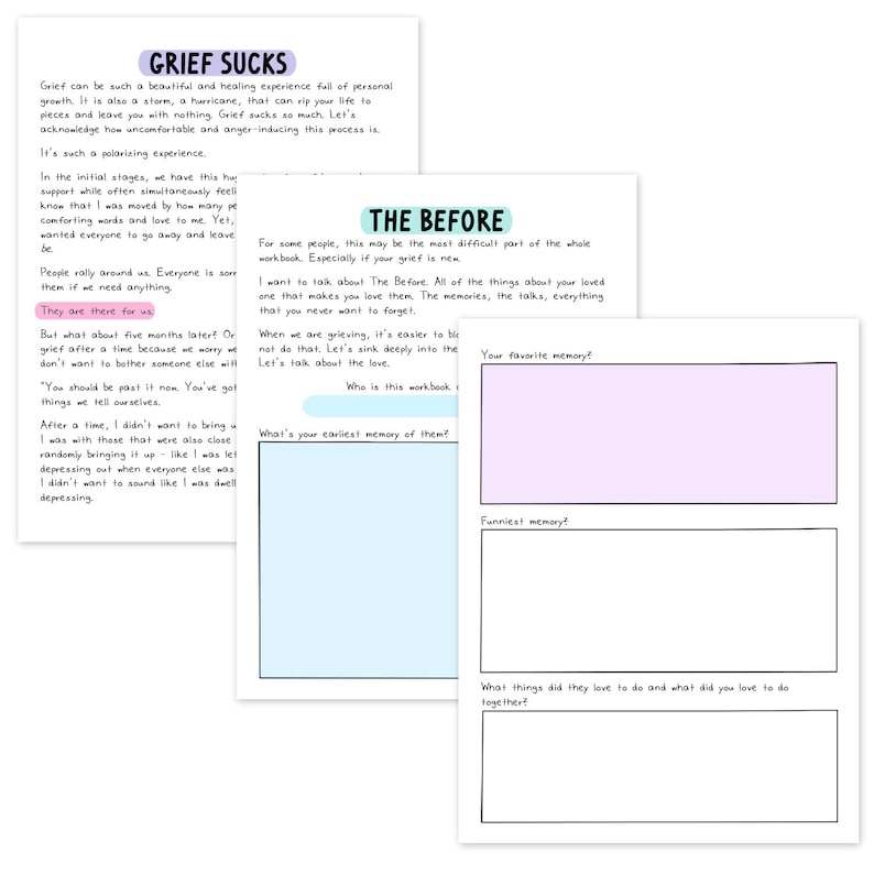 May include: A printable grief workbook with a light blue background and pink accents. The workbook includes prompts for reflecting on memories, favorite moments, and funny times with a loved one. The title of the workbook is "The Before".