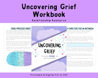 Uncovering Grief | Grief Workbook | Remembrance | Loss | Loved One | Journal | Self-Reflection | Shadow Work