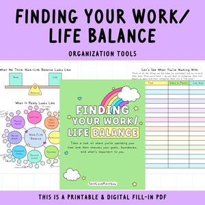 Op de afbeelding: Printbare werkblaadje met een groene achtergrond en een regenboogontwerp. Het werkblaadje heeft de titel "Finding Your Work/Life Balance". De tekst "Take a look at where you're spending your time and then reassess your goals, boundaries, and what's important to you." is opgenomen op het werkblaadje.