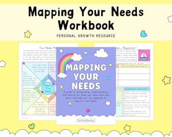 Mapping Your Needs Workbook for Self-Care & Boundaries