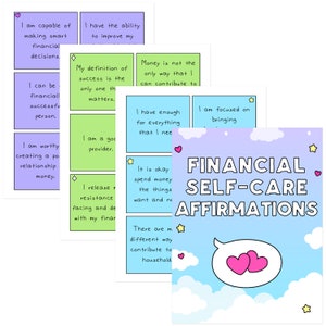 May include: A set of colorful affirmation cards with a light blue background and clouds. The cards feature positive affirmations related to financial self-care. The text on the cards includes phrases like "I am capable of making smart financial decisions" and "I am a good provider".
