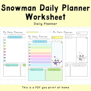 May include: A printable PDF daily planner worksheet featuring a snowman theme. The design includes sections for to-do lists, priorities, and gratitude, with a colorful, pastel palette and the text "Snowman Daily Planner Worksheet".