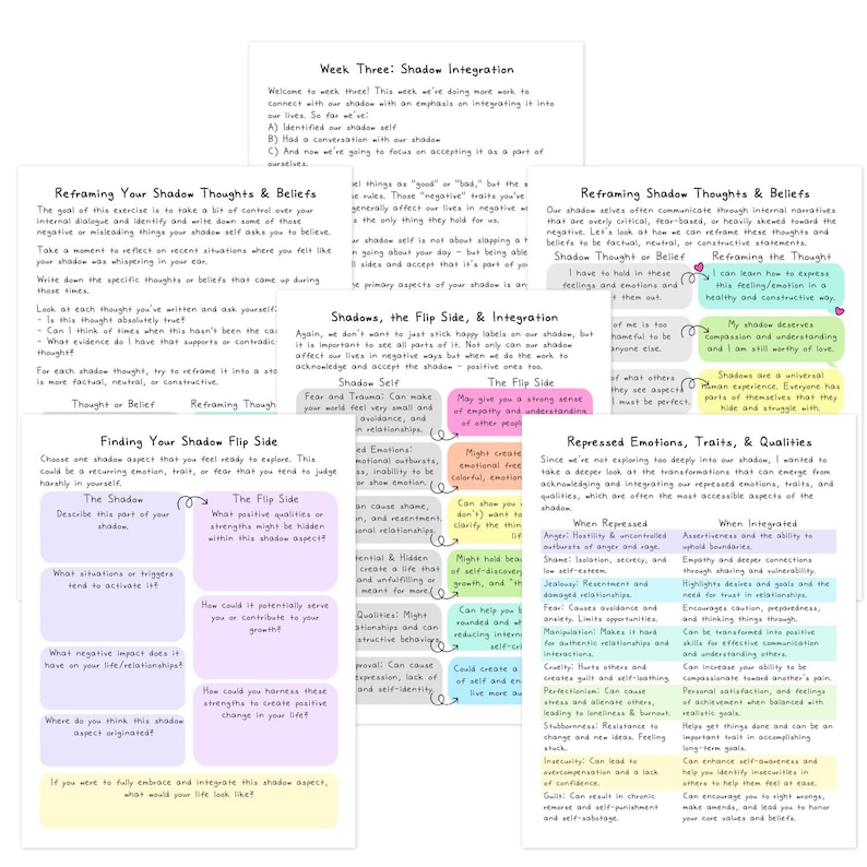 Puede incluir: Una colecci&oacute;n de seis hojas de trabajo educativas tituladas Week Three: Shadow Integration, Reframing Your Shadow Thoughts & Beliefs, Shadows, the Flip Side, & Integration, Finding Your Shadow Flip Side y Repressed Emotions, Traits, & Qualities.