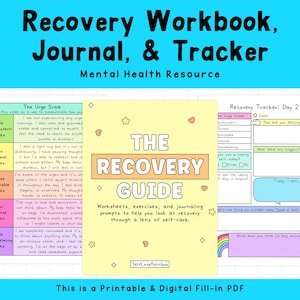 Puede incluir: Un cuaderno de trabajo, diario y rastreador de recuperación imprimible y digital. La portada presenta el texto "The Recovery Guide" con hojas de trabajo, ejercicios e indicaciones de diario. Incluye páginas para rastrear los impulsos y los sentimientos.