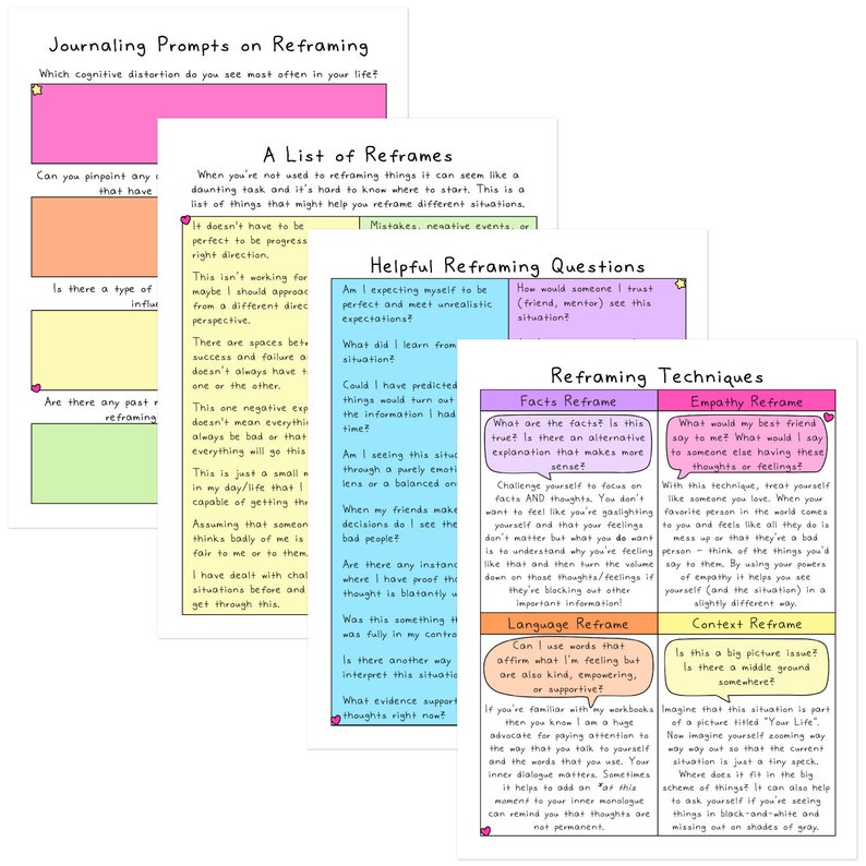 May include: A set of four educational worksheets titled Journaling Prompts on Reframing, A List of Reframes, Helpful Reframing Questions, and Reframing Techniques. The pages feature colorful boxes, black text, and small pink heart and star icons.