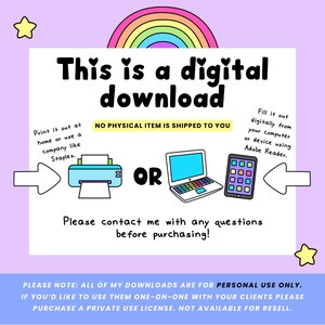 May include: A digital download announcement with a rainbow and stars. The text reads "This is a digital download" with instructions to print or fill out digitally. Includes images of a printer, laptop, and tablet.