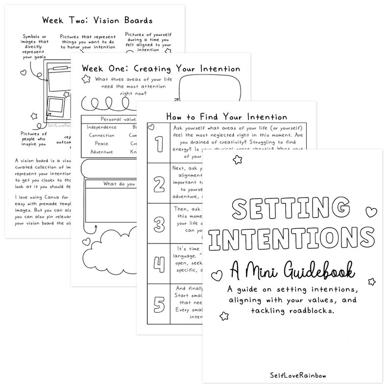 May include: Black and white printable guidebook with the title "Setting Intentions: A Mini Guidebook". The guidebook includes steps on how to find your intention, align with your values, and tackle roadblocks. The guidebook is illustrated with hearts and stars.
