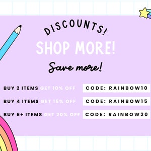 May include: A purple and white graphic with a rainbow, a pencil, and a shooting star. The text reads "DISCOUNTS! SHOP MORE! Save more!" and lists discounts for buying 2, 4, or 6+ items with corresponding discount codes.