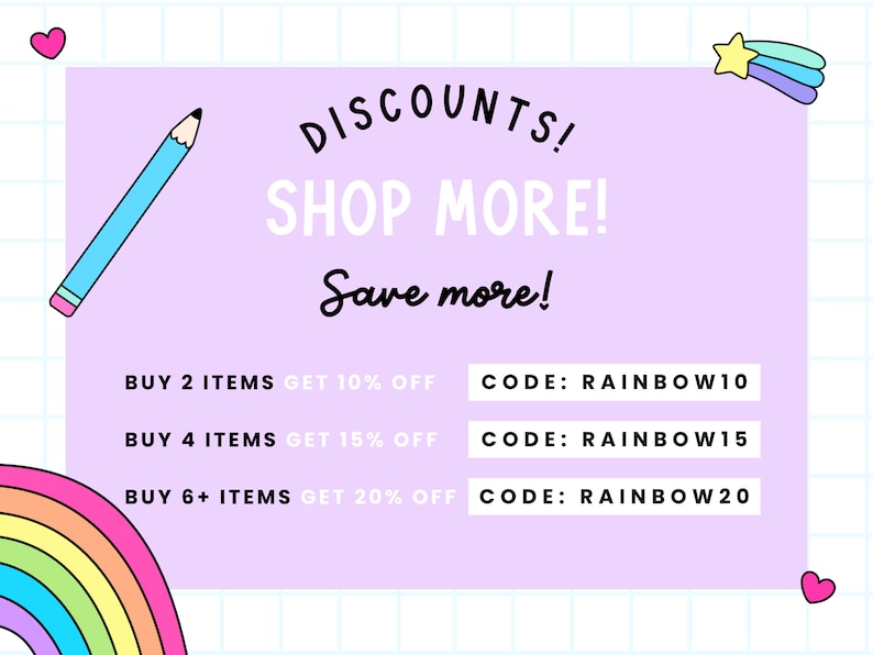 May include: A purple and white graphic with a rainbow, a pencil, and a shooting star. The text reads "DISCOUNTS! SHOP MORE! Save more!" and lists discounts for buying 2, 4, or 6+ items with corresponding discount codes.