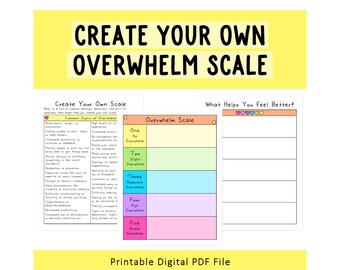 Overwhelm Scale | Anxiety Tools | Worksheets | Self-Help | Mental Health | Create Your Own Scale | Stress | Overworked | Workplace Stress