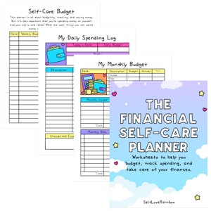 May include: A printable budget planner with a pink, blue, and yellow color scheme. The planner includes worksheets to help you budget, track spending, and take care of your finances. The text "The Financial Self-Care Planner" is written in a bold, colorful font.