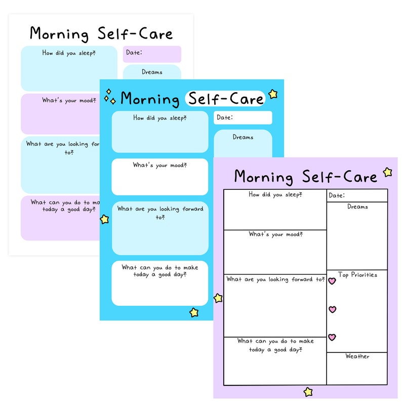May include: Three printable morning self-care journal pages with a light blue, light purple, and pink background. Each page has a different set of questions to help you reflect on your day. The pages are decorated with stars and hearts.