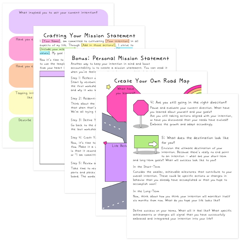 May include: A colorful worksheet with a road map and steps to help you craft your personal mission statement. The worksheet includes the text "Create Your Own Road Map" and "What have you learned?"