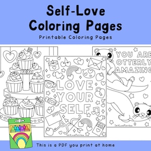 May include: Black and white printable colouring pages with the text "Self-Love Coloring Pages". The pages feature cupcakes, hearts, rainbows, and an otter with the words "You are otterly amazing". Includes a box of crayons.