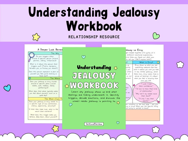 May include: A light green workbook titled Understanding Jealousy Workbook with black text and small yellow star icons. The cover includes the text: Learn why jealousy shows up and what feelings are hiding underneath it. Identify triggers, decode emotions.
