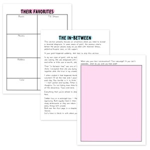 May include: A printable worksheet with a pink background and a section titled "The In-Between." The worksheet is designed to help people process grief and loss, particularly in the context of terminal illness. It includes prompts for reflection and journaling, such as "What was your last conversation? Text message? If you can't remember, what do you wish you had said?"