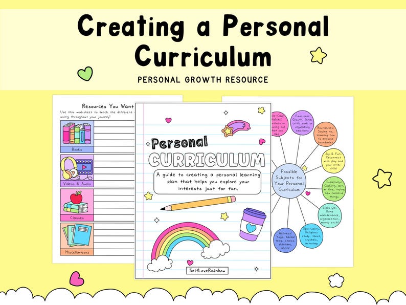 May include: A yellow background with the text "Creating a Personal Curriculum" and "Personal Growth Resource." The image includes a worksheet with the title "Personal Curriculum" and a rainbow graphic. Other elements include stars and hearts.