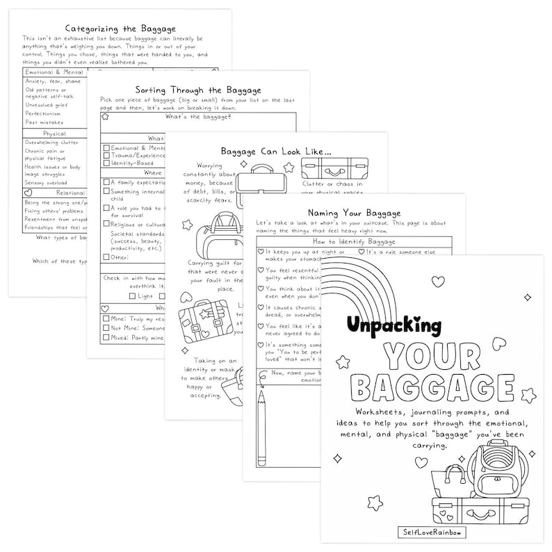 May include: Black and white worksheets with journaling prompts and ideas for sorting through emotional, mental, and physical baggage. The worksheets include sections on categorizing and sorting baggage, and naming baggage. The text "Unpacking Your Baggage" is prominently displayed.