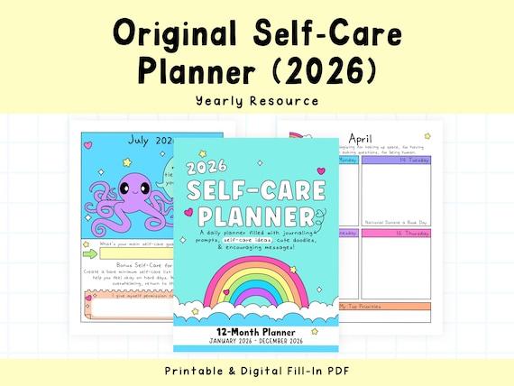 2026 Self-Care Planner | Self-Love Planner | Self-Help | Personal Growth | Bullet Journaling | Inspirational | Motivational | Colorful