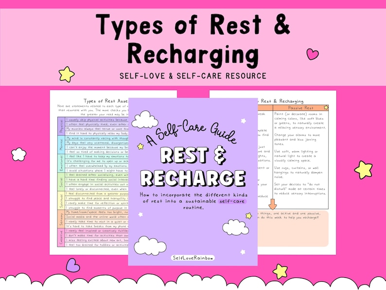 May include: A pink and white self-care resource titled "Types of Rest & Recharging." The guide includes a list of rest types and a section on incorporating rest into a self-care routine. The text "Self-Love & Self-Care Resource" is also visible.