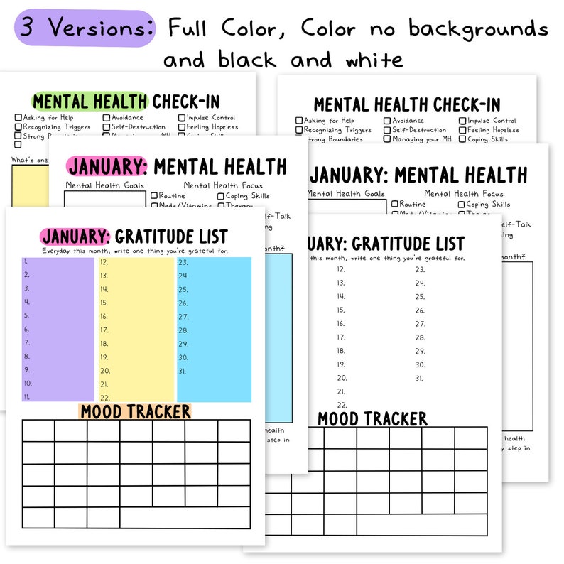 May include: Three versions of mental health check-in and mood tracker printables. The pages include sections for mental health goals, gratitude lists, and mood tracking. The text includes "Mental Health Check-In", "January: Mental Health", and "January: Gratitude List".