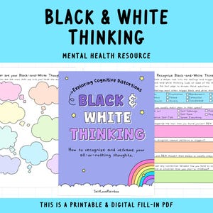 Black and White Thinking | Mental Health Worksheets | Self-Help | Depression Worksheet | Cognitive Distortions | Thought Processing | CBT